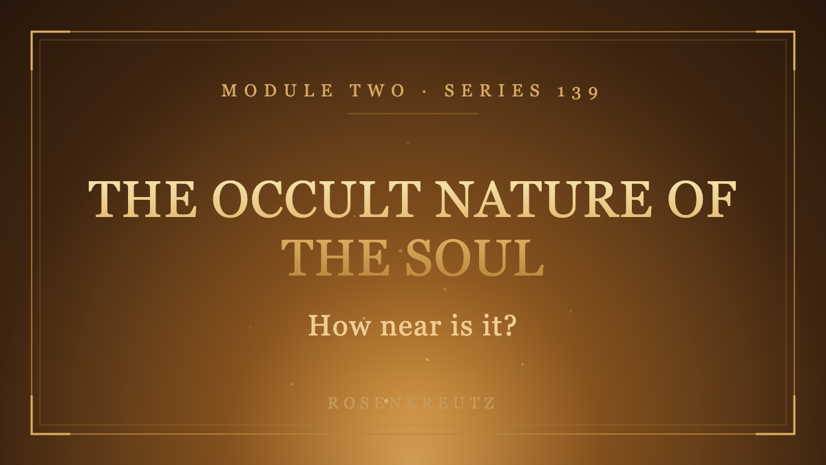 M2-139 The Occult Nature of the Soul